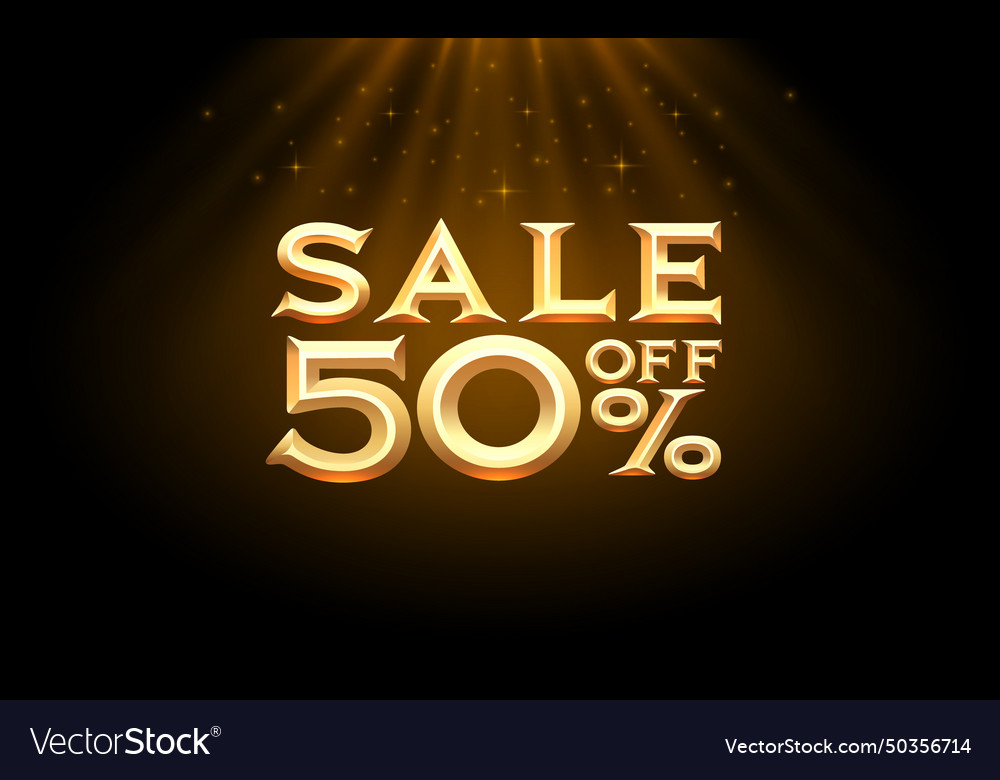 Sale off 50 percent offer banner gold letters