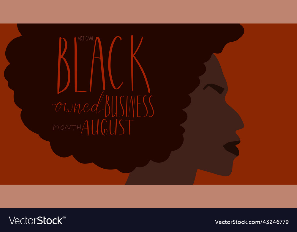 Black owned business month august lettering