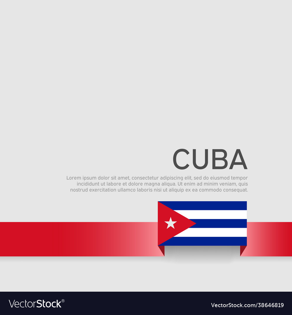 Cuba flag background state cuban patriotic banner Vector Image