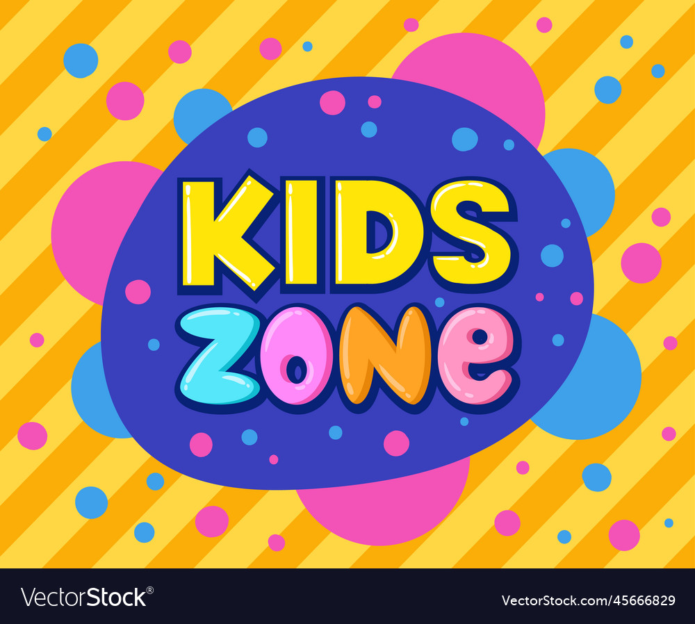 Cartoon kids zone poster children game playroom Vector Image