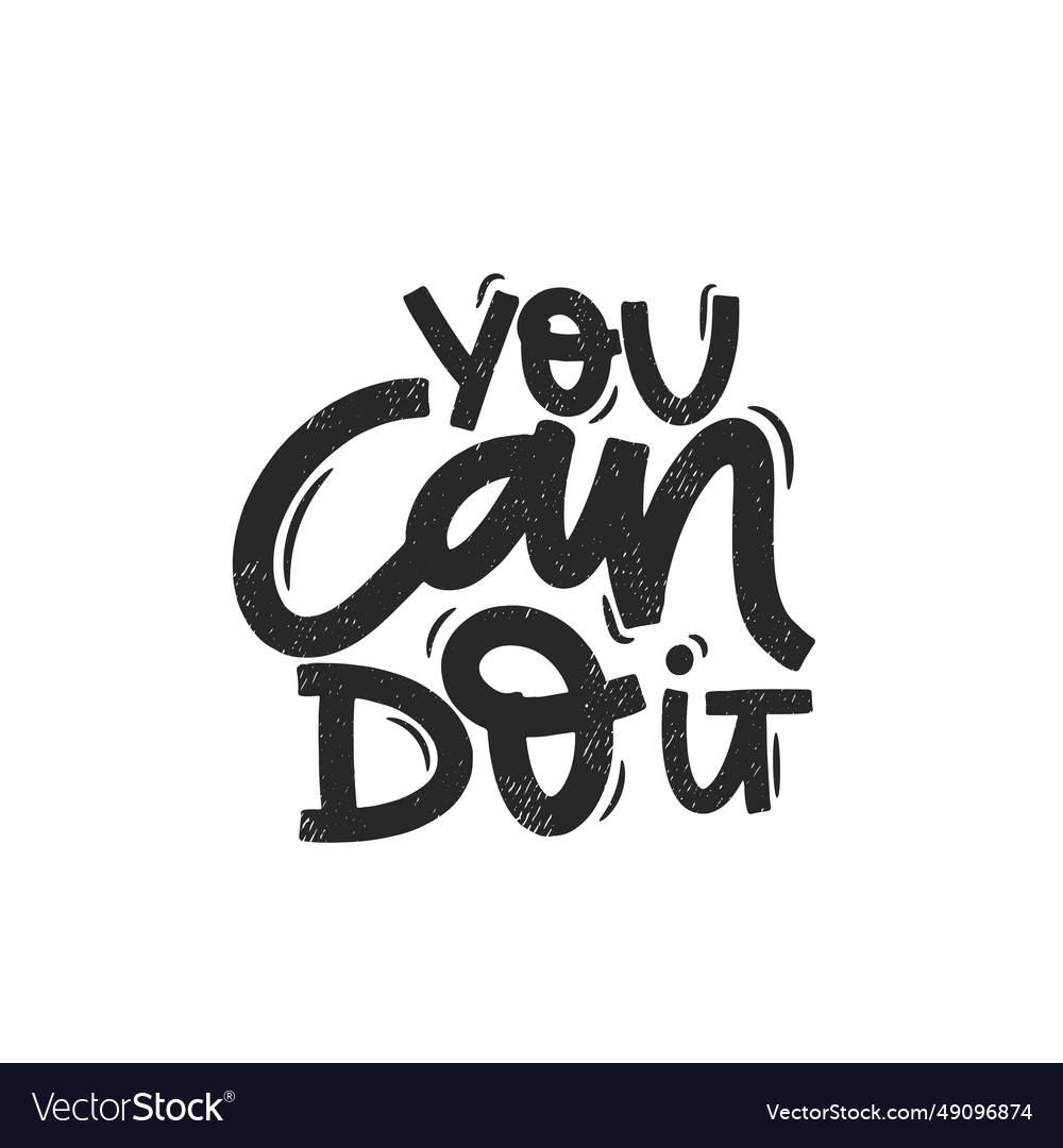 You can do Royalty Free Vector Image - VectorStock