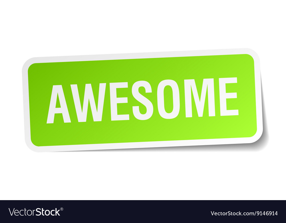 Awesome green square sticker on white background Vector Image