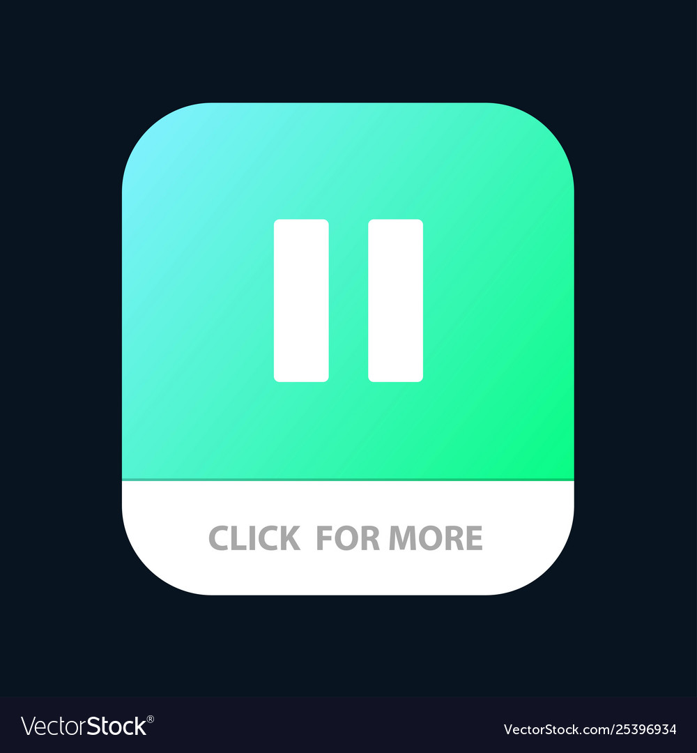 Control media pause video mobile app button Vector Image Control media pause video mobile app button