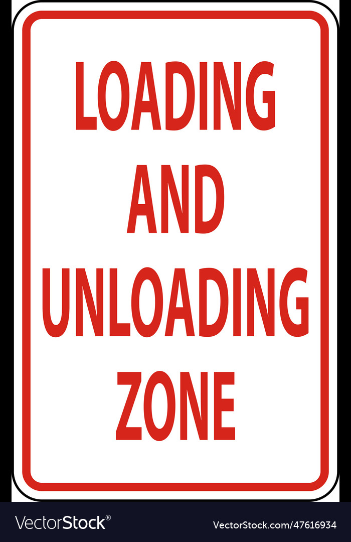 Loading and unloading zone sign on white vector image Loading and unloading zone sign on white