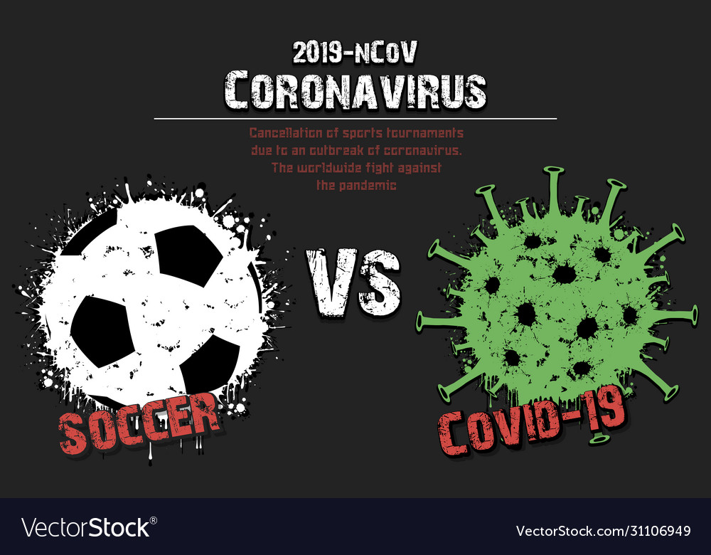 Soccer vs coronavirus covid-19 vector image Soccer vs coronavirus covid-19