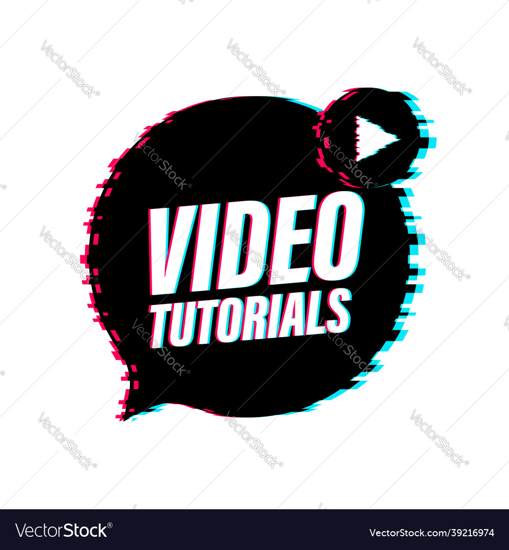 Video tutorials glitch button icon emblem label vector image Video tutorials glitch button icon emblem label