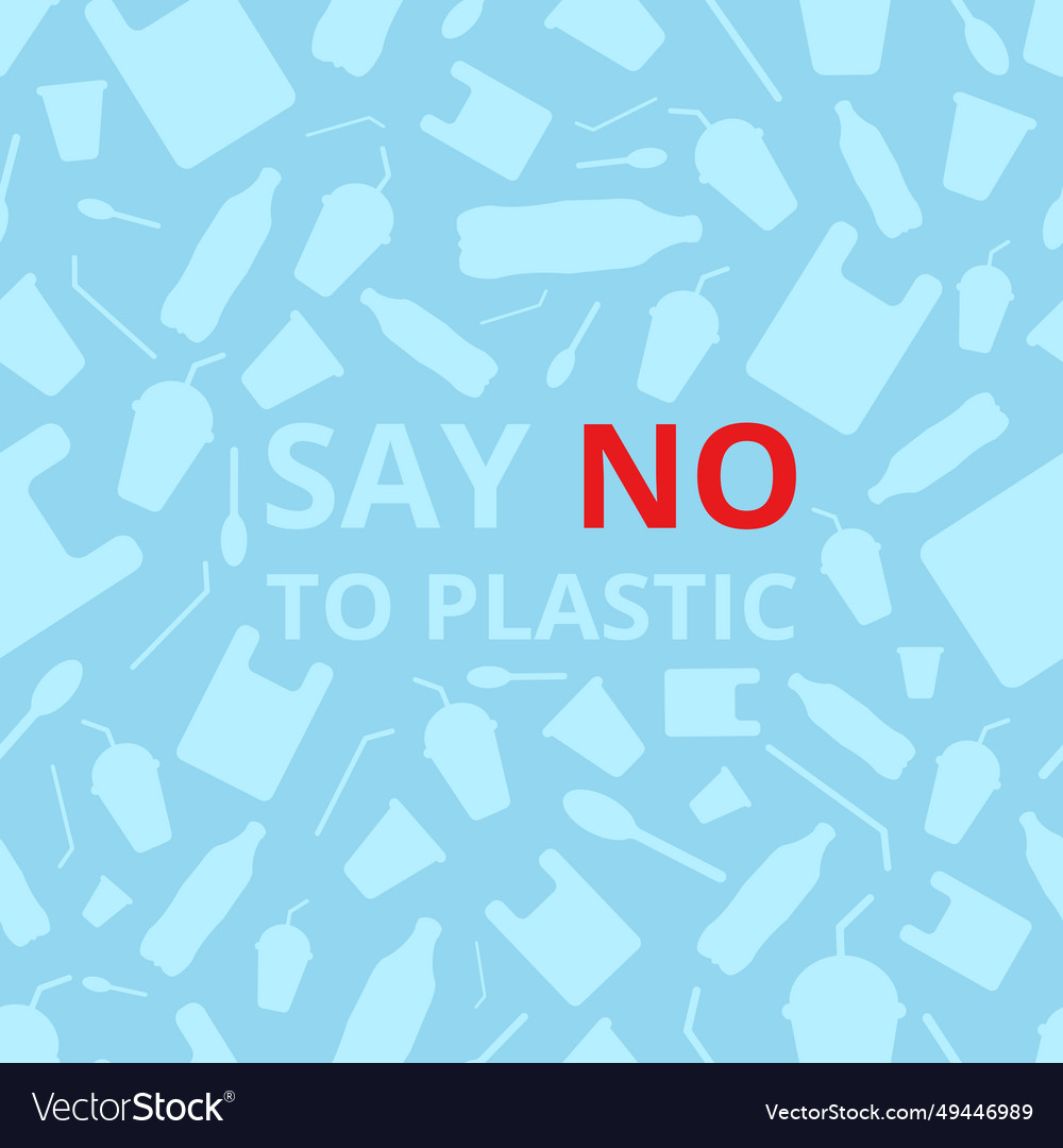 Say no to plastic seamless pattern Royalty Free Vector Image