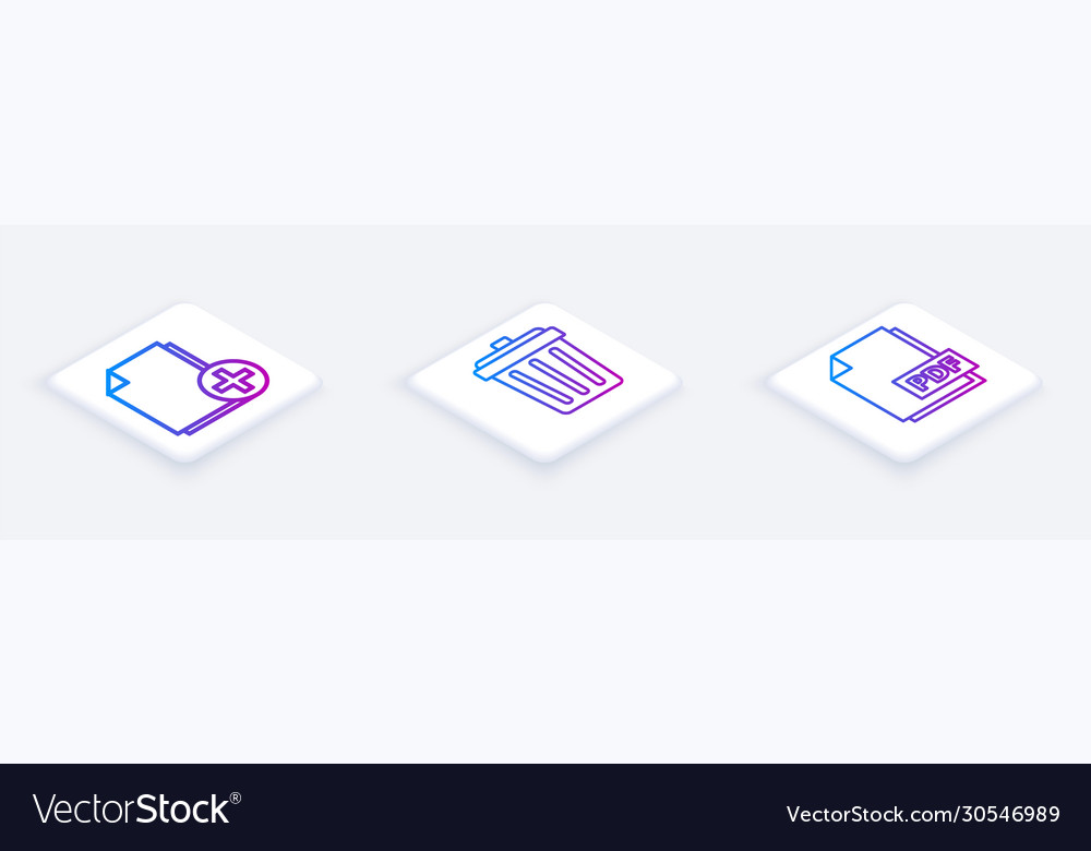 Set isometric line Hinzufügen neuer Datei Müll kann und pdf vector image Set isometric line Hinzufügen neuer Datei Müll kann und pdf