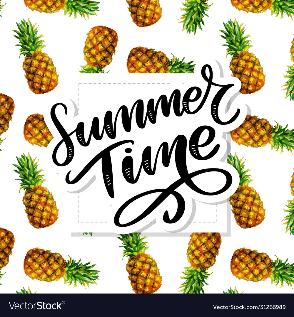 Summer time slogan pineapple watercolor palm Vector Image