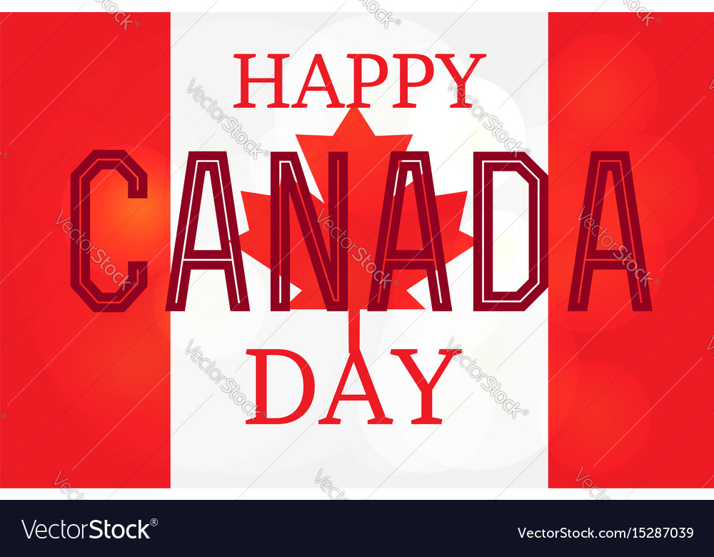 Happy canada day Royalty Free Vector Image - VectorStock