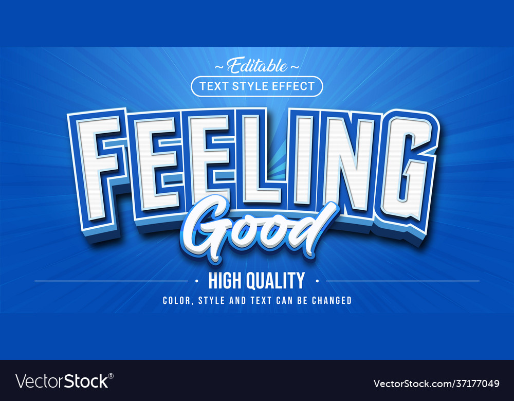 Editable text style effect - feeling good