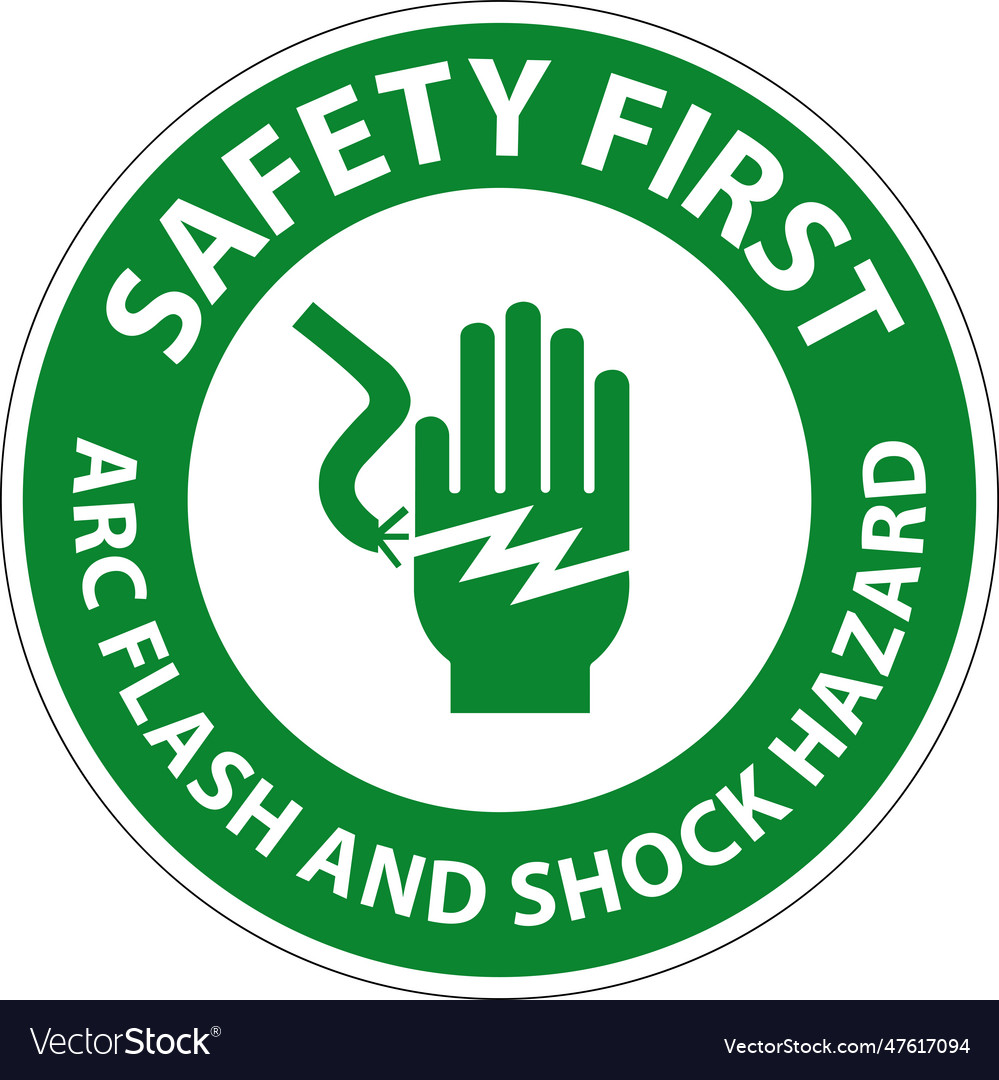 Safety first floor sign arc flash and shock hazard