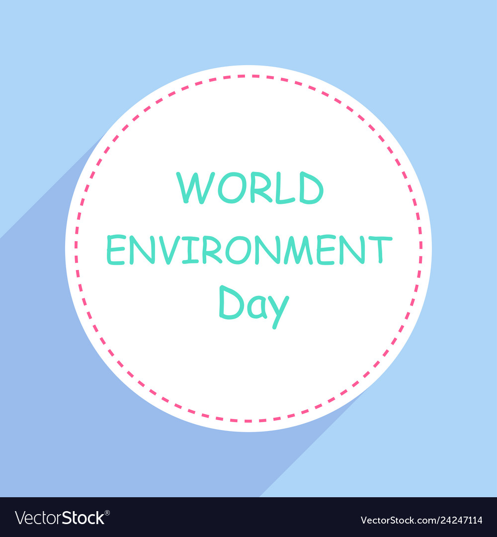 Label or tag world environment day with shadow