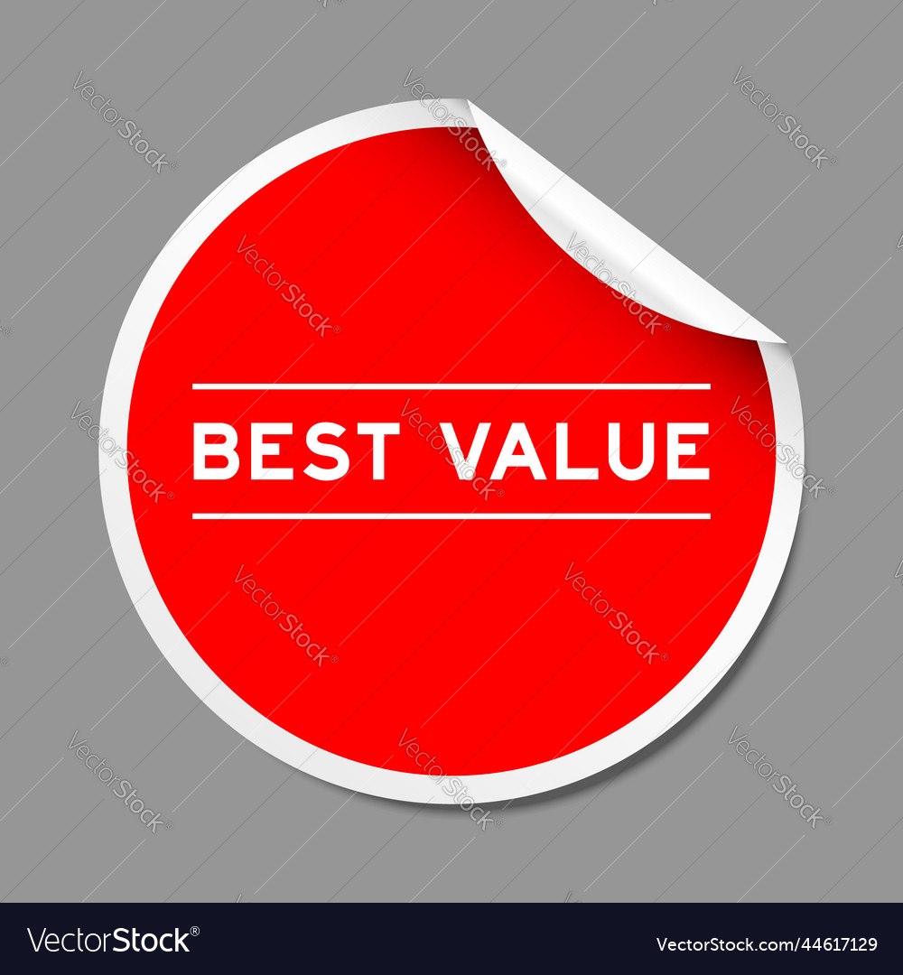 Red color peel sticker label with word best value Vector Image