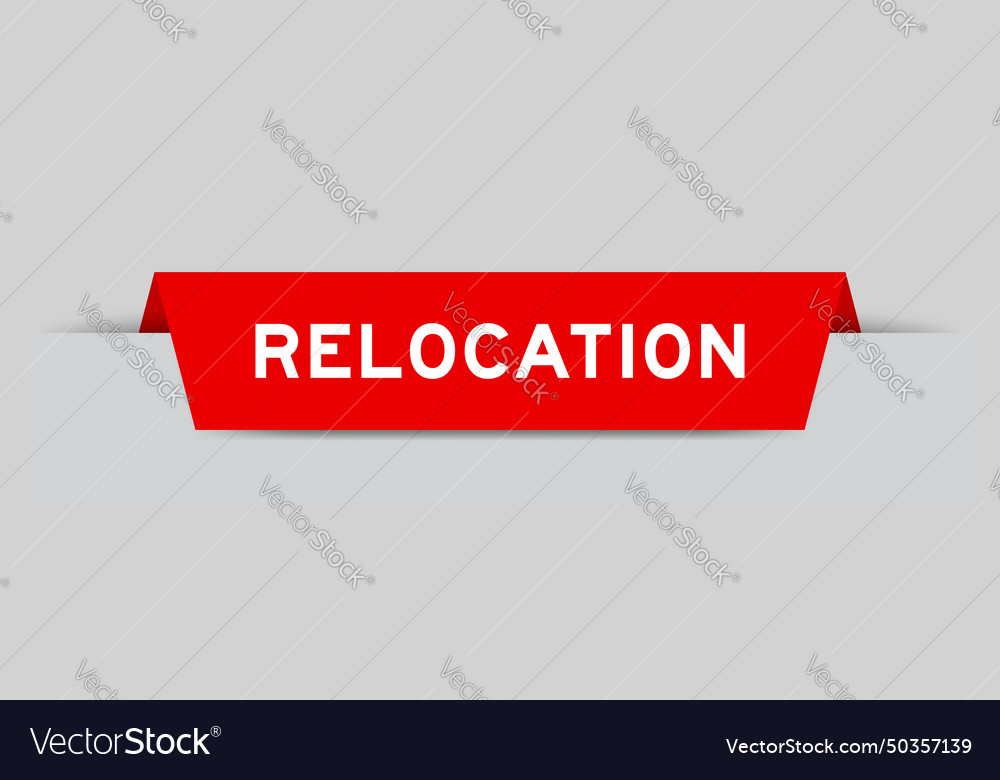 Red color inserted label with word relocation Vector Image Red color inserted label with word relocation
