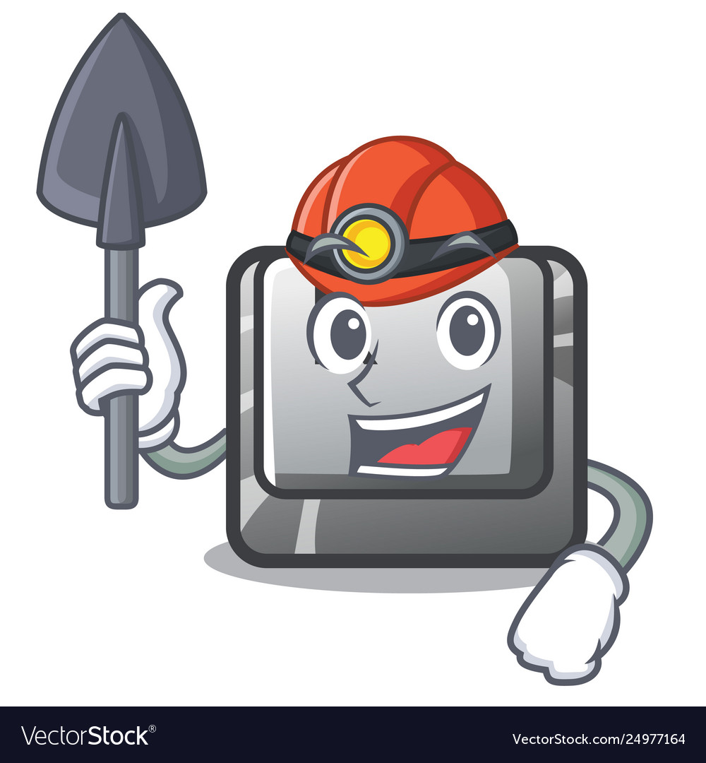 Miner button k on a character computer