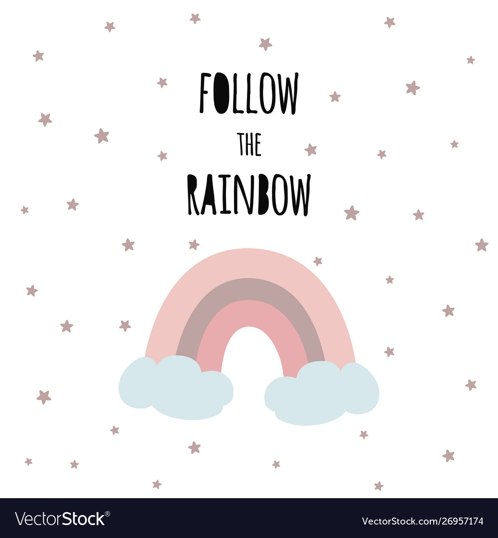 Follow rainbow kids magic phrase print Royalty Free Vector