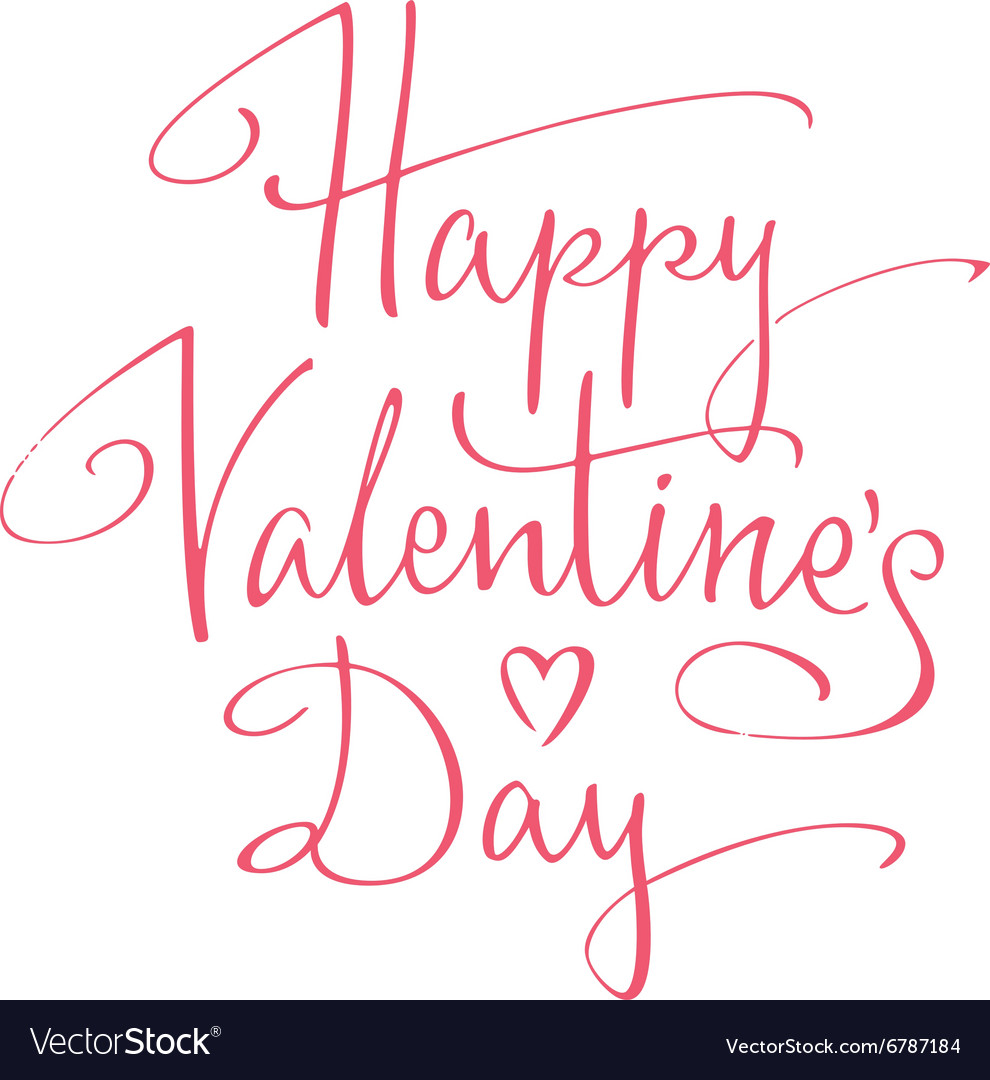 Happy valentines day lettering Royalty Free Vector Image