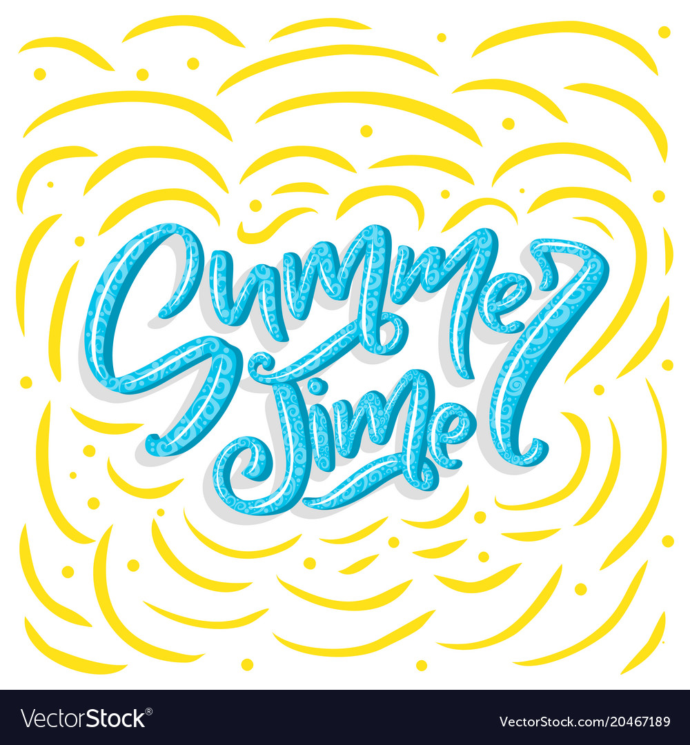 Hand drawn lettering - summer time