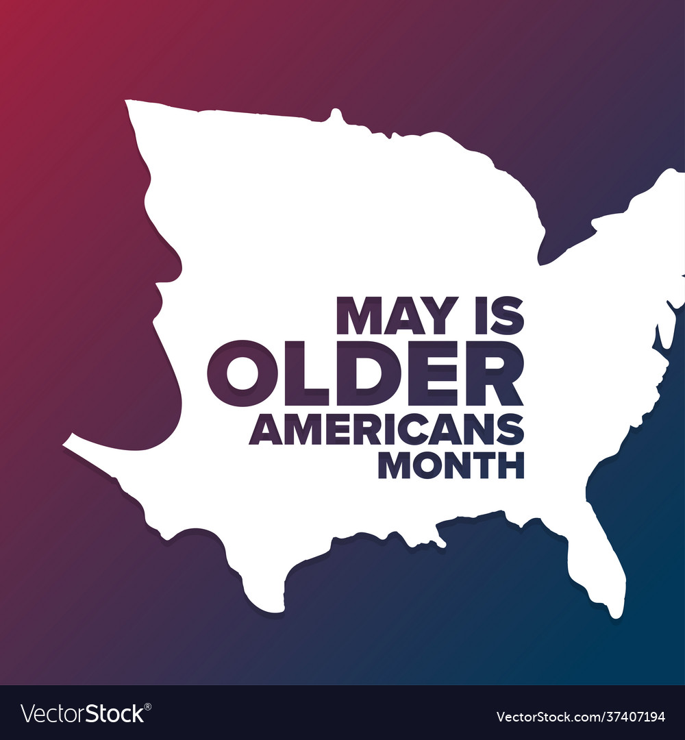 May is older americans month holiday concept