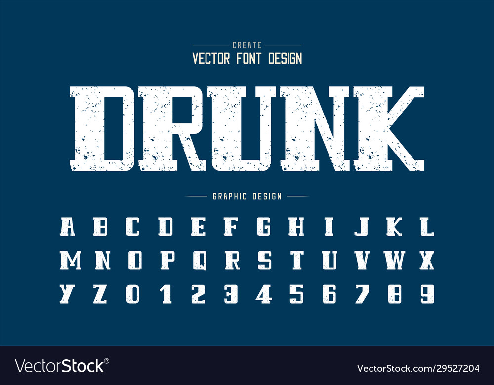 Texture bold font and alphabet rough script Vector Image Texture bold font and alphabet rough script