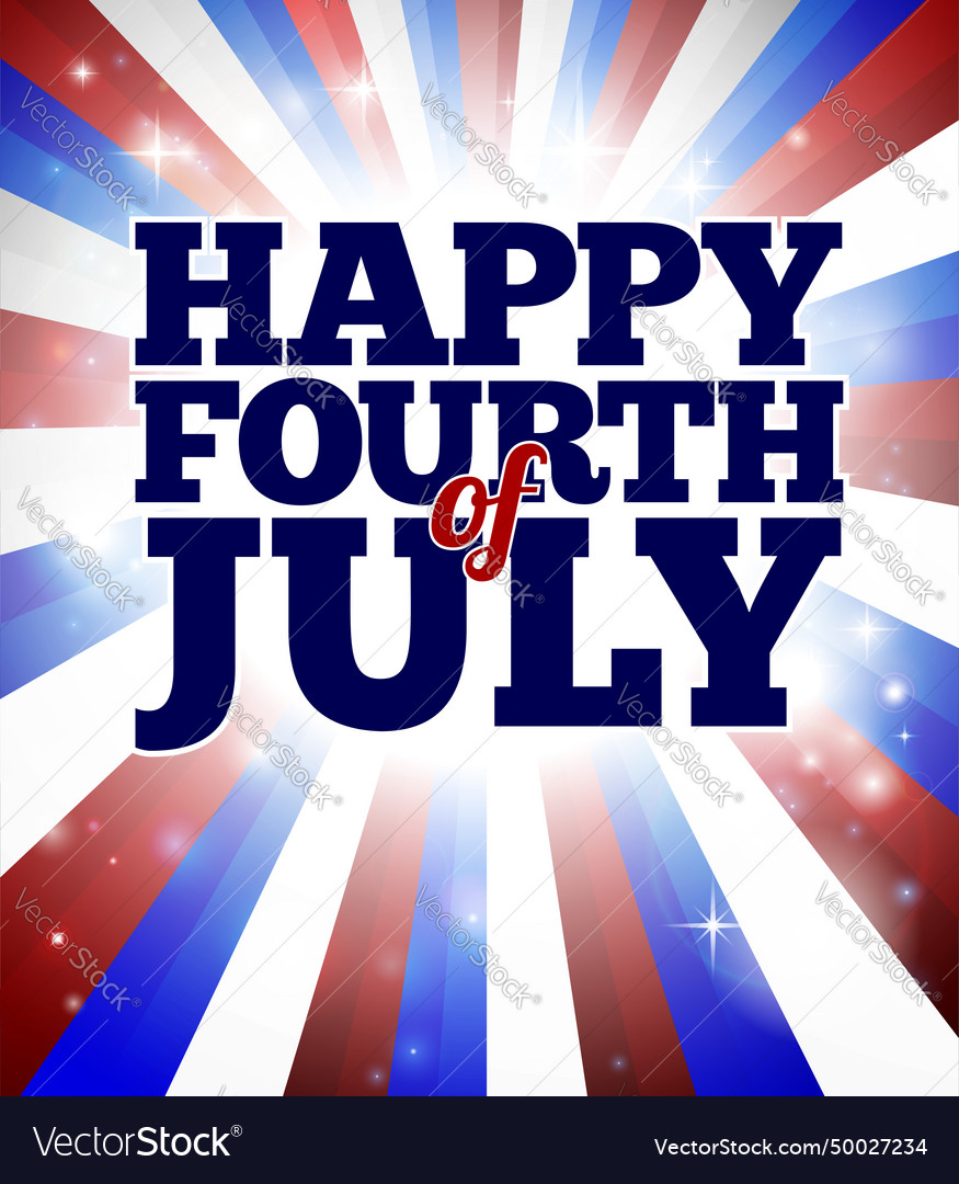 Happy fourth of july Royalty Free Vector Image