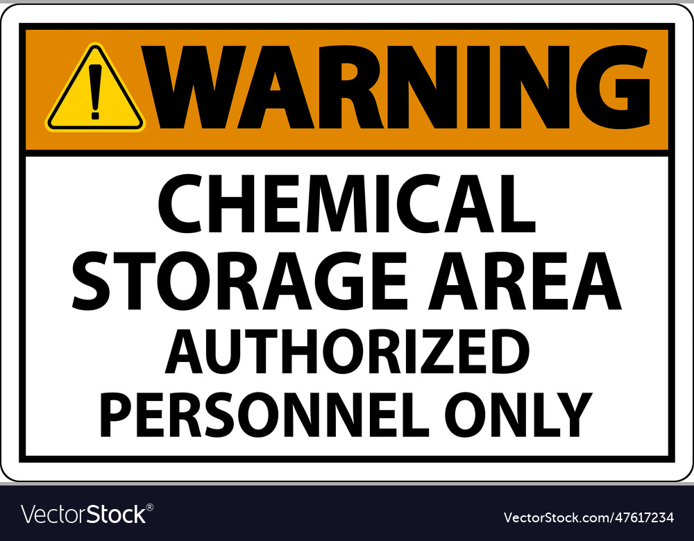 Warning Chemical Storage Area Authorized Vector Image 5168