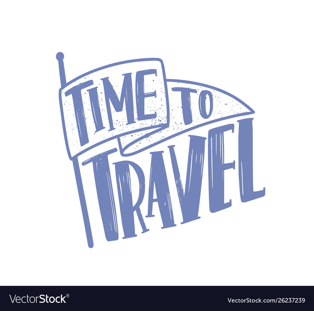 Travel Inspiration Slogan