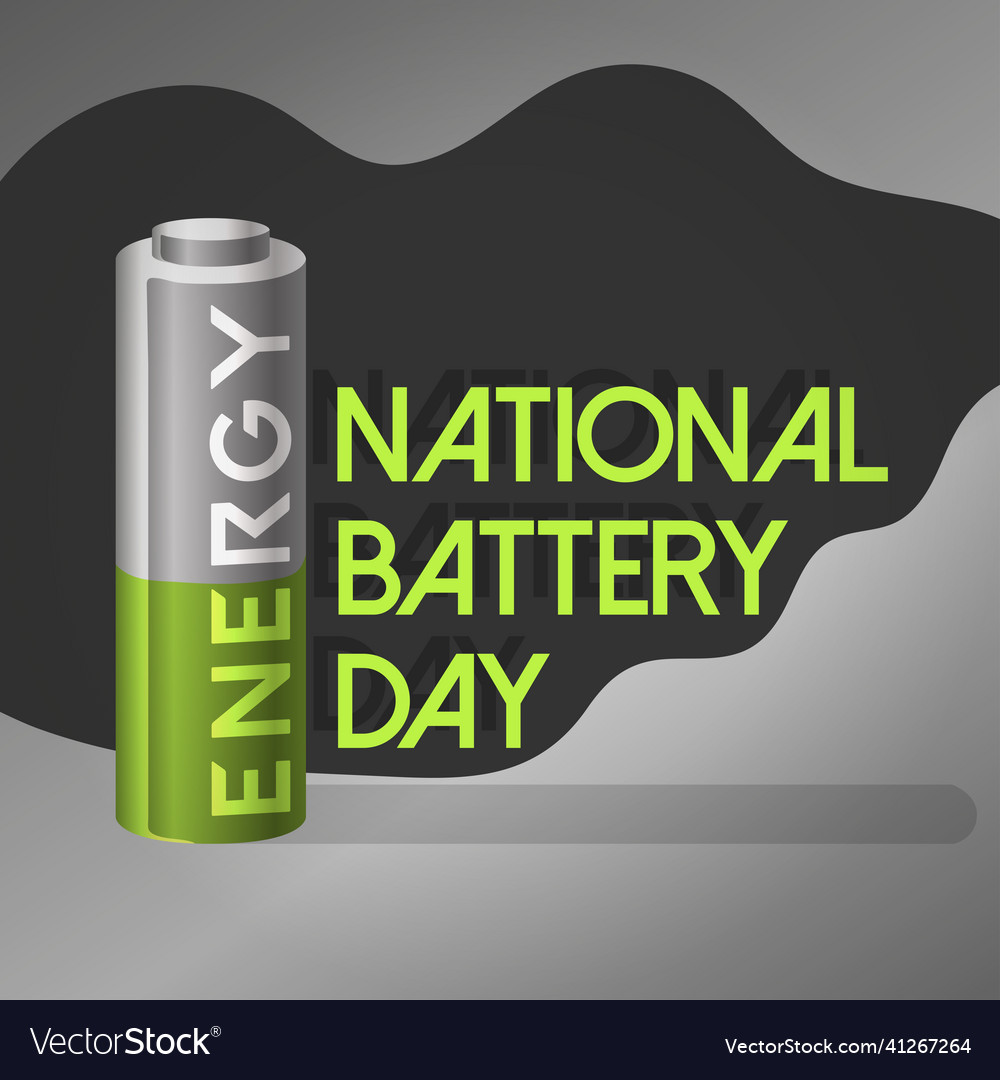 National battery day Royalty Free Vector Image