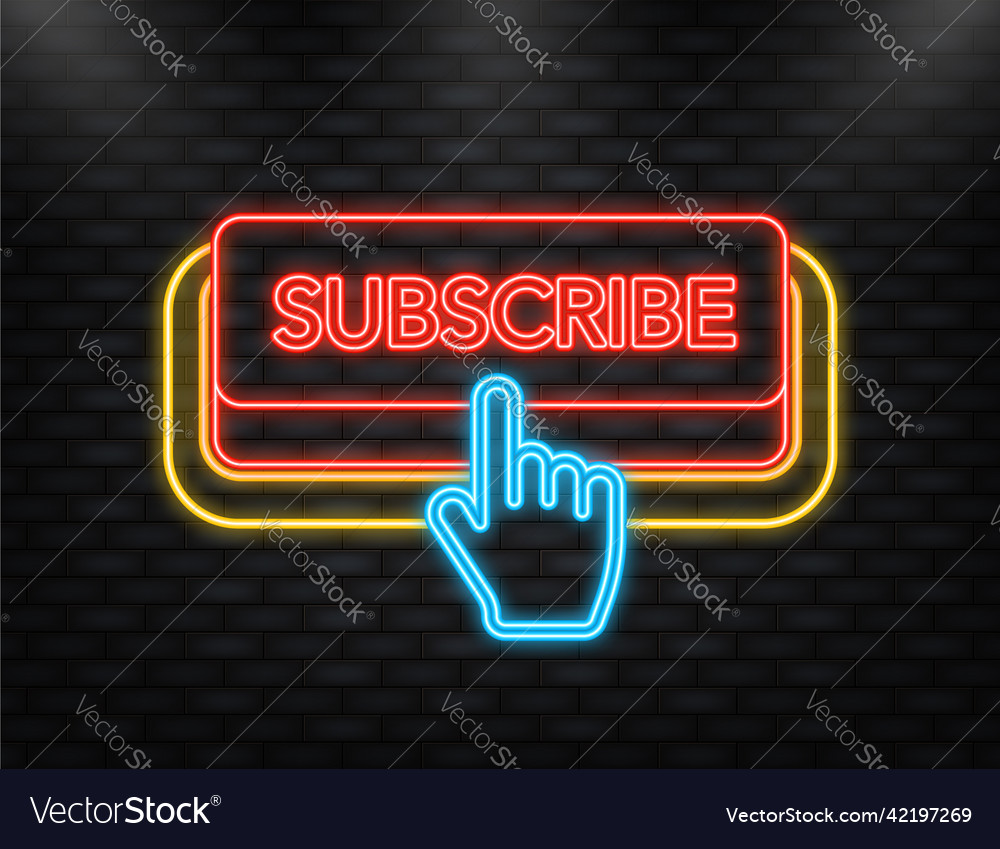 Neon icon with red subscribe button vector image Neon icon with red subscribe button