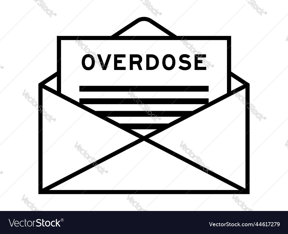 Envelope and letter sign with word overdose