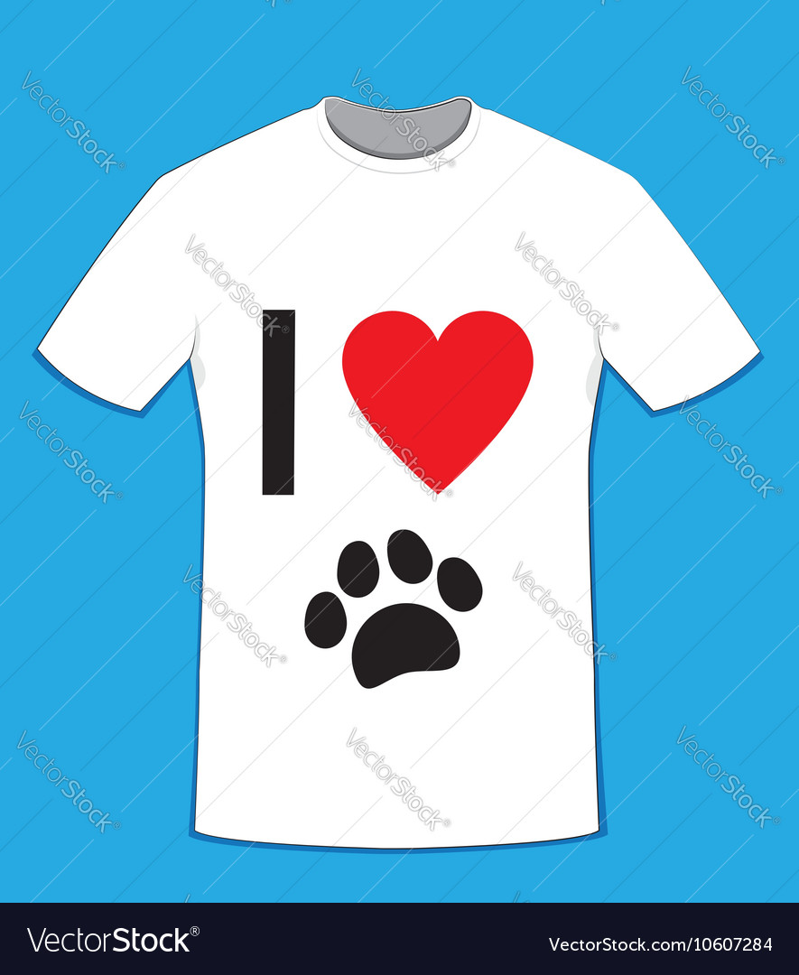 T Shirt Love Dogs Royalty Free Vector Image Vectorstock T Shirt Love Dogs Royalty Free Vector