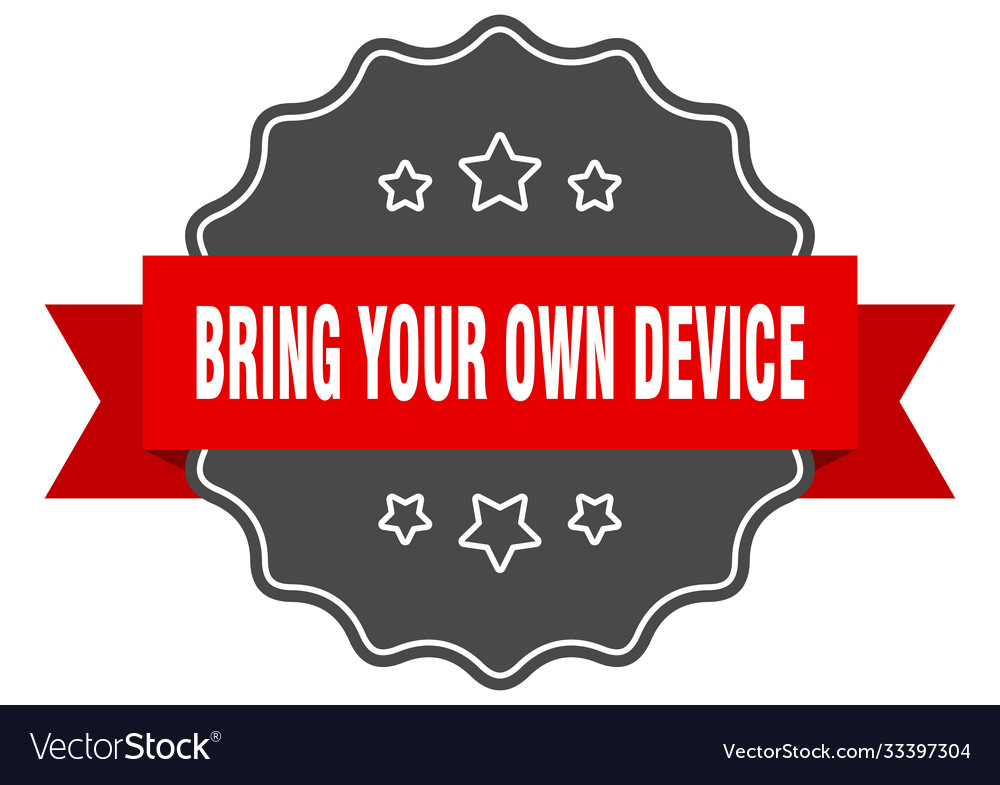 Bring your own device label