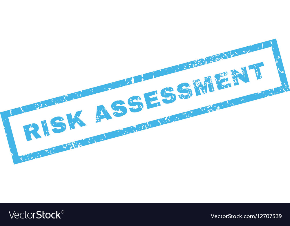 Risk assessment rubber stamp