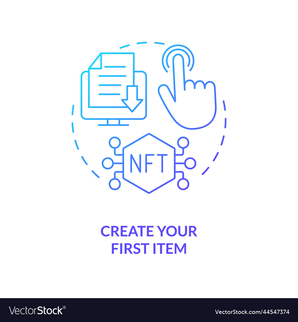 Create your first item blue gradient concept icon vector image Create your first item blue gradient concept icon
