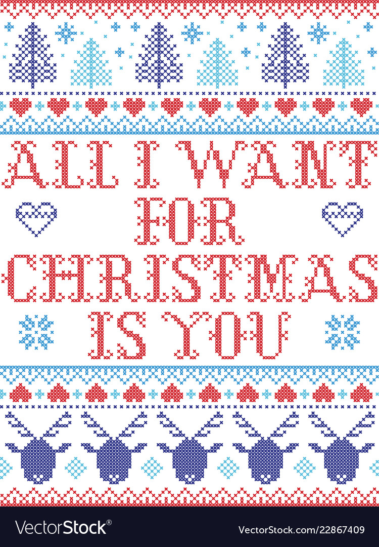 All I Want for Christmas - Reindeer & Hearts