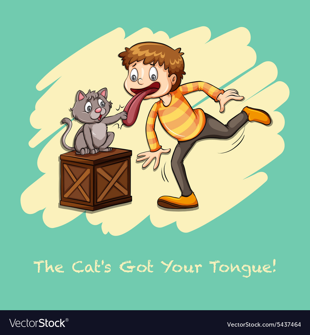 Cat got your tongue idiom Royalty Free Vector Image