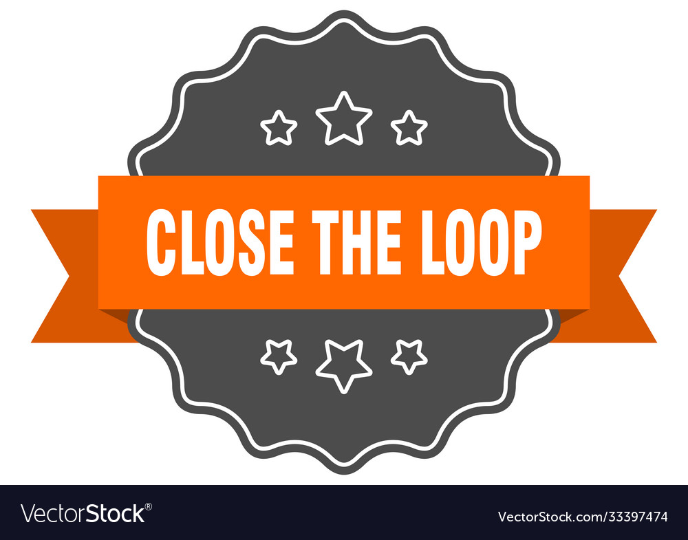 Close loop label isolated seal