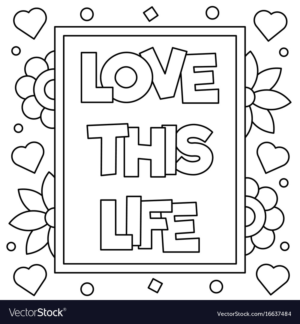 Love this life coloring page