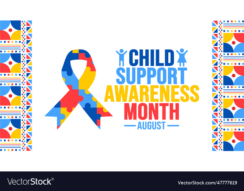 August is child support awareness month background