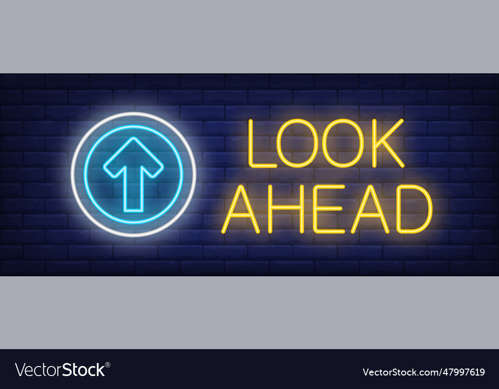 Look ahead neon text with arrow in circle vector image Look ahead neon text with arrow in circle