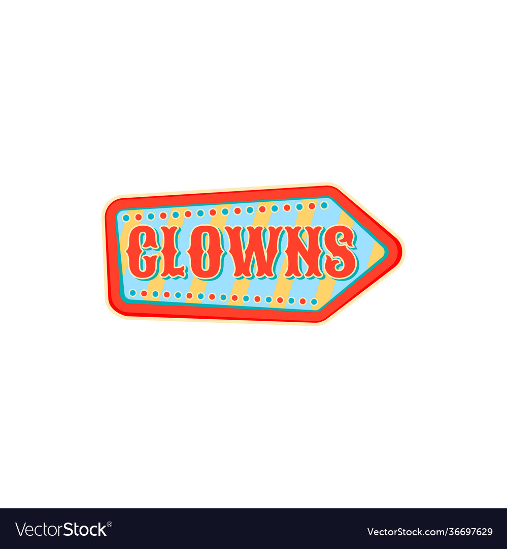 Pointer to clowns performance at big top circus vector image Pointer to clowns performance at big top circus