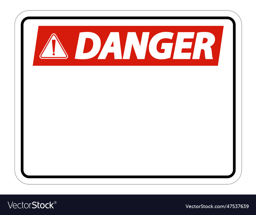 Symbol danger sign label on white background Vector Image