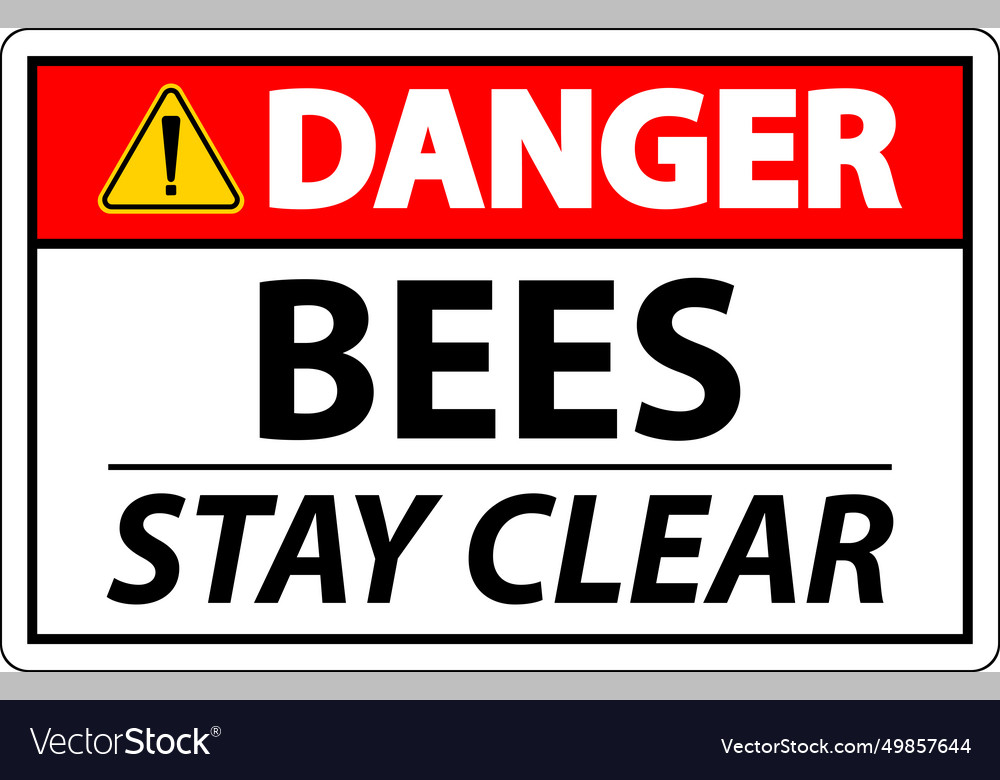 Danger sign bees - stay clear