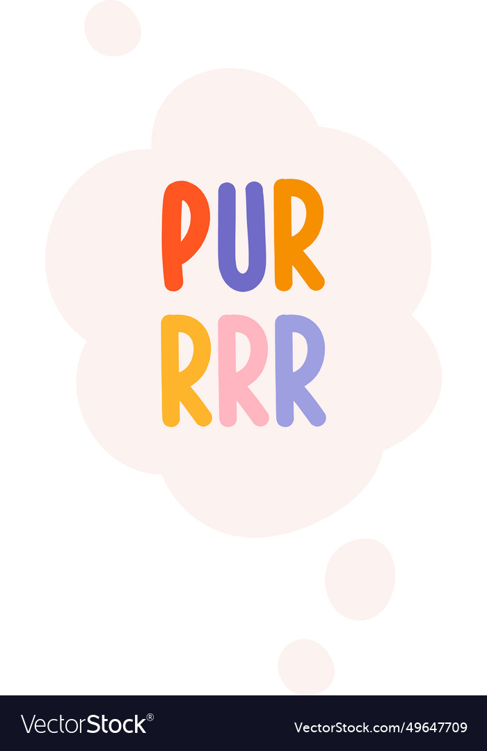 Purrr lettering cloud Royalty Free Vector Image