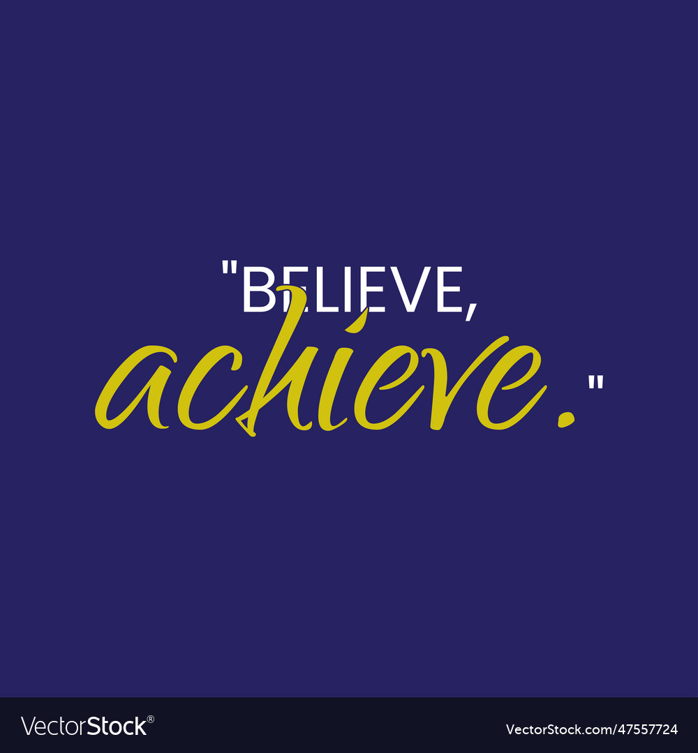 Motivation quote with a smooth solid background Vector Image