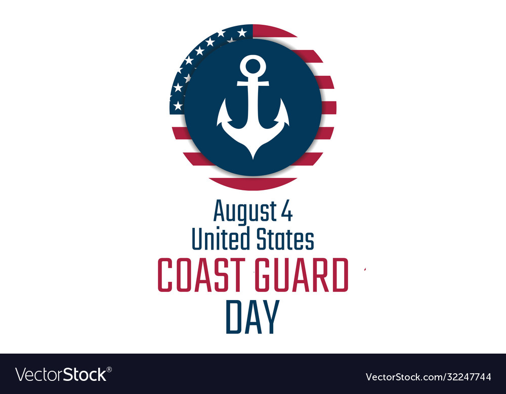 Coast guard day august 4 holiday concept