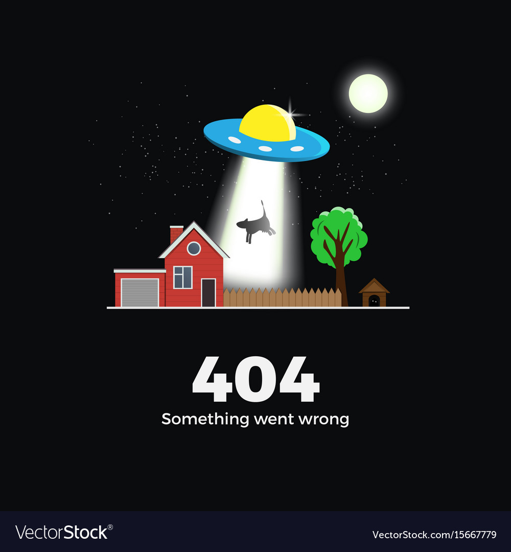 Alien 404 Error - UFO Abduction