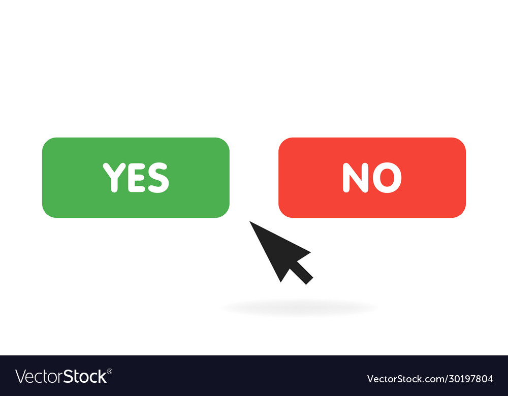 Yes or no buttons click pressing button Royalty Free Vector