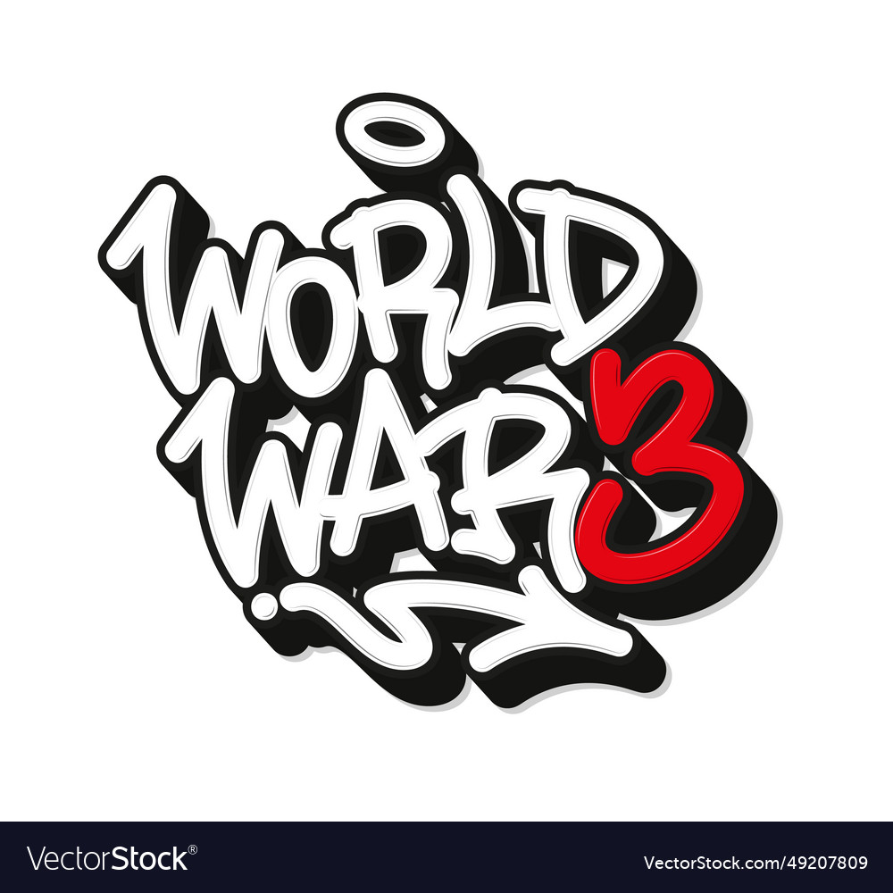 World war 3 tag graffiti style label lettering